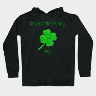 St patricks day 2019 Hoodie